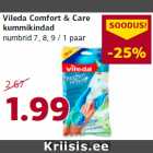 Allahindlus - Vileda Comfort & Care
kummikindad