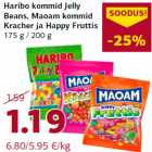 Allahindlus - Haribo kommid Jelly
Beans, Maoam kommid
Kracher ja Happy Fruttis