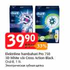 Allahindlus - Elektriline hambahari Pro 750
3D White või Cross Action Black