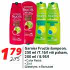 Allahindlus - Garnier Fructis šampoon,
250 ml /7.16/l või palsam,
200 ml / 8.95/l