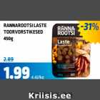 Allahindlus - RANNAROOTSI LASTE TOORVORSTIKESED 450  g