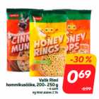 Valik Rimi
hommikusööke, 200- 250 g