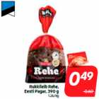 Allahindlus - Rukkileib Rehe,
Eesti Pagar, 390 g