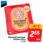 Allahindlus - Viilutatud Eesti juust
Estover, 500 g