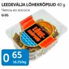 LEEDEVÄLJA LÕHEKRÕPSUD 40 g