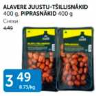 ALAVERE JUUSTU-TŠILLISNÄKID 400 g, PIPRASNÄKID 400 g