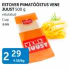 ESTOVER PIIMATÖÖSTUS VENE JUUST 500 G