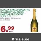 Allahindlus - ITAALIA KPN AROMAATNE
KVALITEETVAHUVEIN
MARTINI PROSECCO