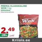 Allahindlus - PREMIA KLASSIKALINE
WOK