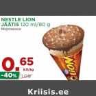 Allahindlus - NESTLE LION
JÄÄTIS