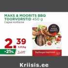 Allahindlus - MAKS & MOORITS BBQ
TOORVORSTID