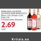 Allahindlus - HISPAANIA LAUAVEIN
LUCIENTE SEMI SWEET 0,75 L
