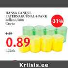 Allahindlus - HANSA CANDLE
LATERNAKÜÜNAL 4-PAKK