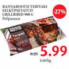 Allahindlus - RANNAROOTSI TERIYAKI
EELKÜPSETATUD
GRILLRIBID 900 G