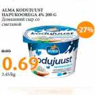 ALMA KODUJUUST
HAPUKOOREGA 4% 200 G