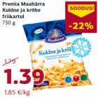 Allahindlus - Premia Maahärra
Kuldne ja krõbe
friikartul
750 g