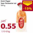 Allahindlus - Eesti Pagar
Suur Perenaise sai
500 g