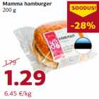 Allahindlus - Mamma hamburger
200 g