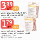 Allahindlus - Naiste sukad Sunfresh, 10 den, suurus S-L, erinevad värvid, Golden Lady, 1 paar - 3,99€; Naiste sukkpüksid Sunfresh, 10 den, suurus S-L, erinevad värvid,Golden Lady, 1 paar 1,79€