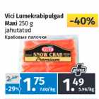 Allahindlus - Vici Lumekrabipulgad
Maxi 250 g