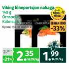 Allahindlus - Viking lõheportsjon nahaga
140 g