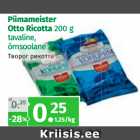 Allahindlus - Piimameister
Otto Ricotta 200 g