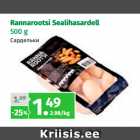 Allahindlus - Rannarootsi Sealihasardell
500 g