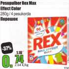 Allahindlus - Pesupulber Rex Max Effect Color