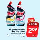 WC puhastusvahend
Bref 100, 700 ml

