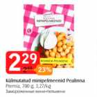 Allahindlus - Külmutatud minipelmeenid Pealinna