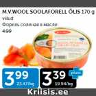 Allahindlus - M.V.WOOL SOOLAFORELL ÕLIS 170 G