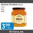 MEVEDA ÕITEMESI 500 G