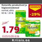 Allahindlus - Naturella pesukaitsed ja
hügieenisidemed