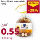 Allahindlus - Fazer Finest seemneleib
400 g