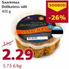 Allahindlus - Saaremaa
Delikatess sült
400 g