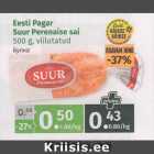 Allahindlus - Eesti Pagar Suur Perenaise sai 500 g