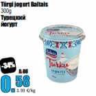 Türgi jogurt Baltais
300g
