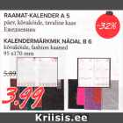 Allahindlus - RAAMAT-KALENDER A 5, päev, kõvaköide, tavaline kaas; KALENDERMÄRKMIK NÄDAL B 6, kõvaköide, fashion kaaned 95x170 ml