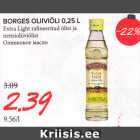 BORGES OLIIVIÕLI 0,25 L