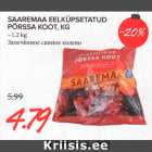 Allahindlus - SAAREMAA EELKÜPSETATUD PÖRSSA KOOT, KG ~1,2 KG