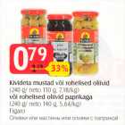 Kivideta mustad või rohelised oliivid (240 g / neto 110 g) või rohelised oliivid paprikaga (240 g / neto 140 g) Figaro