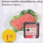 Allahindlus - Kodune hakkliha Maks&Moorits, 500 g