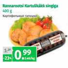 Allahindlus - Rannarootsi Kartulikäkk singiga
400 g