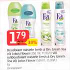 Allahindlus - Deodorant naistele Fresh & Dry Green Tea või Lotus Flower (150 ml) või rulldeodorant naistele Fresh & Dry Green Tea või Lotus Flower (50 ml)