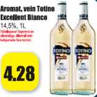 Allahindlus - Aromat.vein Totino Excellent Bianco