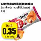 Allahindlus - Sarvesai Croissant Doub!le