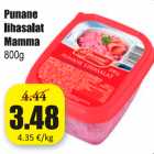 Allahindlus - Punane lihasalat Mamma 800 g