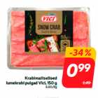 Allahindlus - Krabimaitselised
lumekrabi pulgad Vici, 150 g