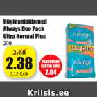 Allahindlus - Hügieenisidemed
Always Duo Pack
Ultra Normal Plus
20tk