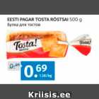 Allahindlus - EESTI PAGAR TOSTA RÖSTSAI 500 G